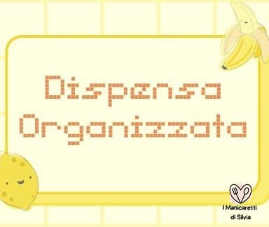 come organizzare la dispensa