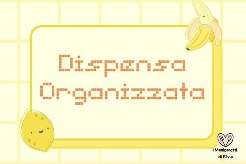 come organizzare la dispensa